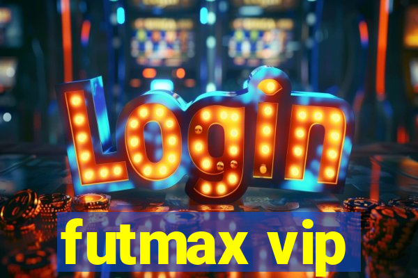 futmax vip